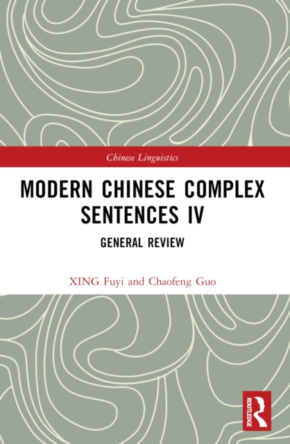 Modern Chinese Complex Sentences Iv