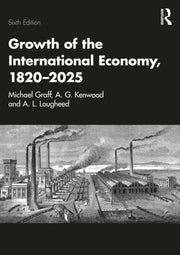 Growth Of The International Economy 18 By Graff  Michael