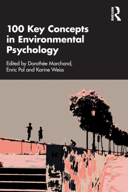 100 Key Concepts In Environmental Psycho