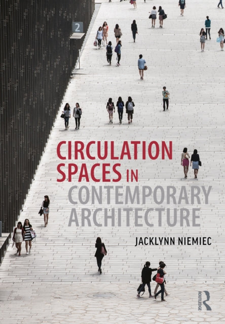 Circulation Spaces In Contemporary Arch