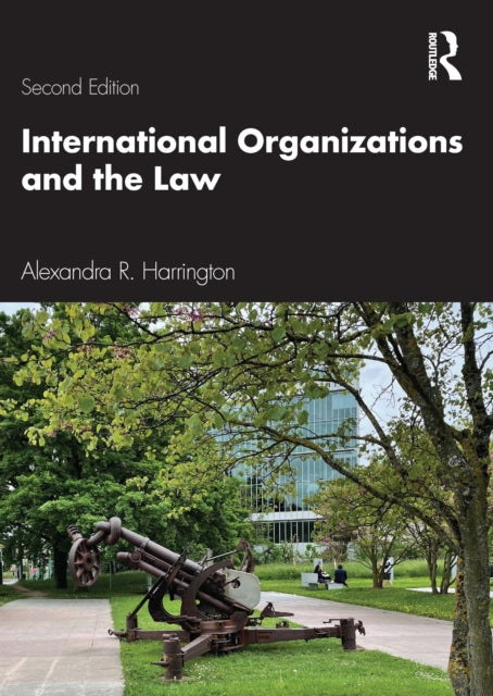 International Organizations & The Law