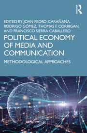 Political Economy Of Media & Communicati By Pedro-cara Ana, Joan