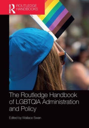 Routledge Handbook Of Lgbtqia Administra By Swan, Wallace