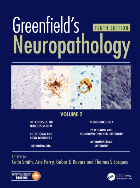 Greenfields Neuropathology 10e Vol 2