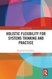 Holistic Flexibility For Systems Thinkin