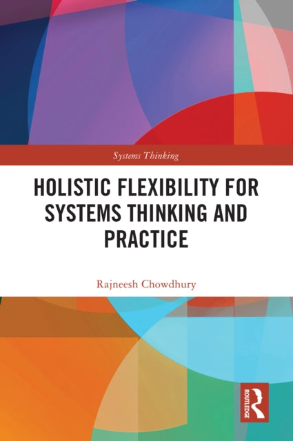 Holistic Flexibility For Systems Thinki