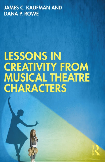 Lessons In Creativity From Musical Theat