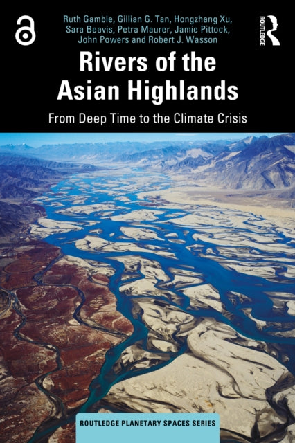 Rivers Of The Asian Highlands