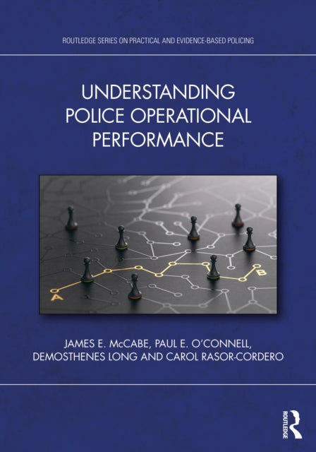 Understanding Police Operational Perfor