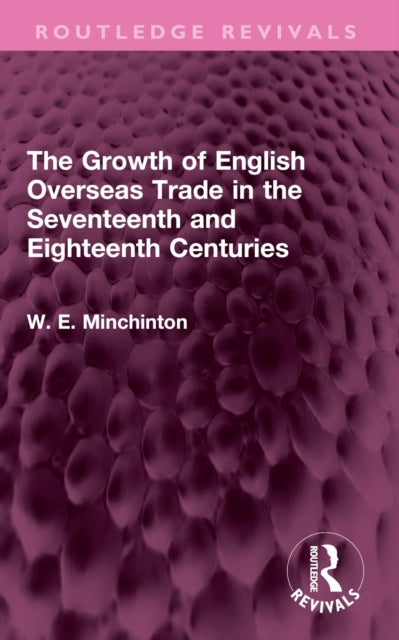 Growth Of English Overseas Trade In The