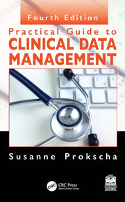 Practical Guide To Clinical Data Manage