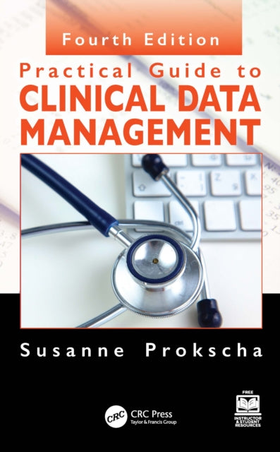 Practical Guide To Clinical Data Manage