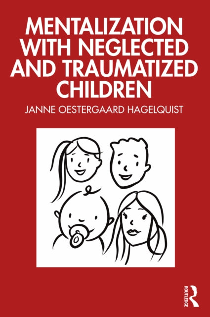 Mentalization With Neglected & Traumatiz