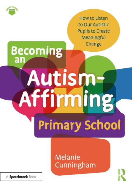 Becoming An Autism-affirming Primary Sc