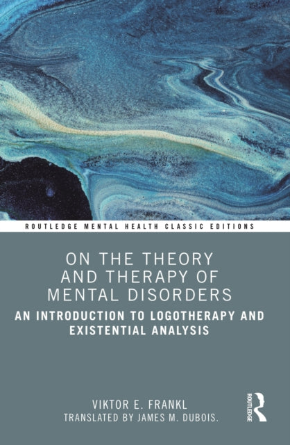 On The Theory & Therapy Of Mental Disord
