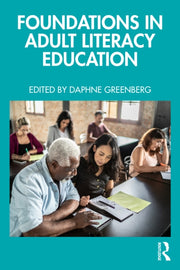 Foundations In Adult Literacy Education By Greenberg  Daphne