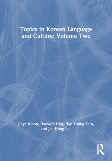 Topics In Korean Language And Culture