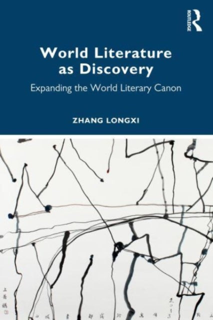 World Literature As Discovery