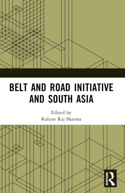 Belt And Road Initiative And South Asia