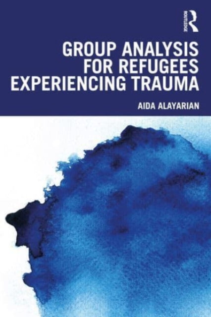 Group Analysis For Refugees Experiencing