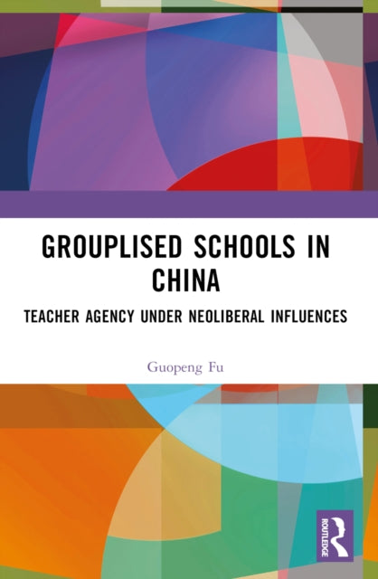 Grouplised Schools In China
