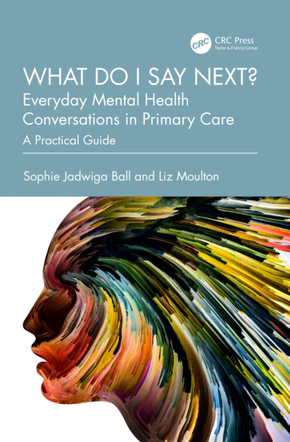 What Do I Say Next Everyday Mental Healt