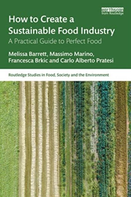 How To Create A Sustainable Food Industr