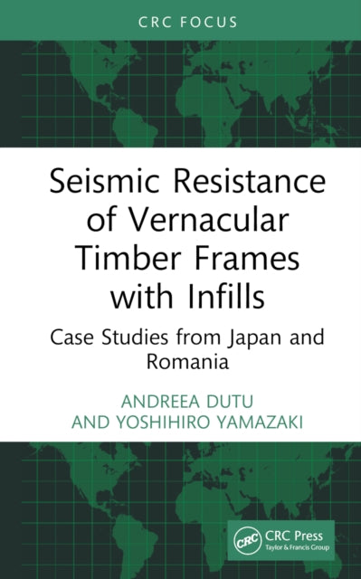 Seismic Resistance Of Vernacular Timber