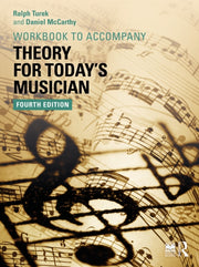 Theory For Todays Musician Workbook