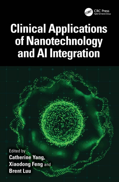 Clinical Applications Of Nanotechnology By Feng  Xiaodong