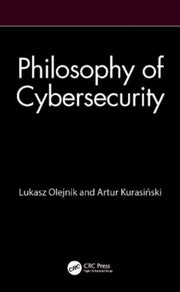 Philosophy Of Cybersecurity
