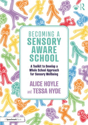Becoming A Sensory Aware School
