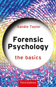 Forensic Psychology The Basics