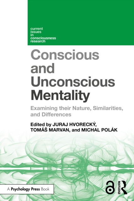 Conscious & Unconscious Mentality
