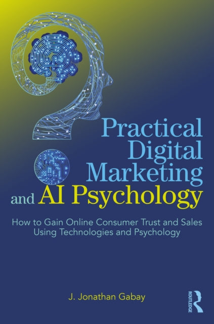 Practical Digital Marketing And Ai Psyc