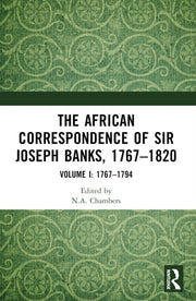 African Correspondence Of Sir Joseph Ba By Chambers  Neil