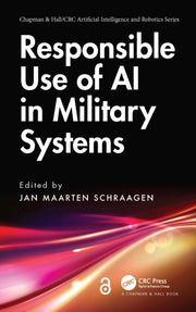 Responsible Use Of Ai In Military Syste By Schraagen  Jan Maart