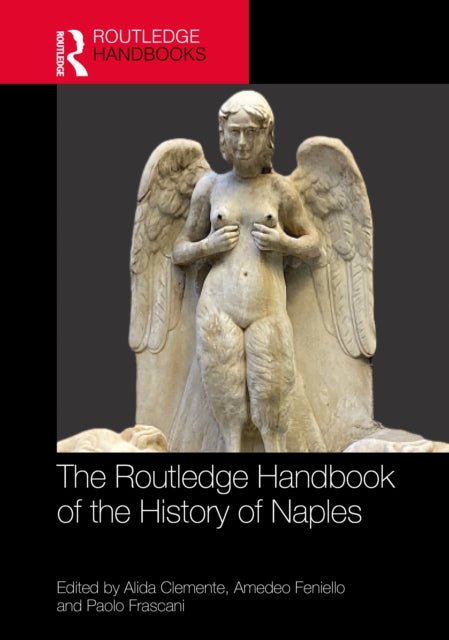 Routledge Handbook Of The History Of Na By Clemente  Alida