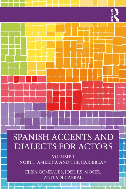 Spanish Accents And Dialects For Actors