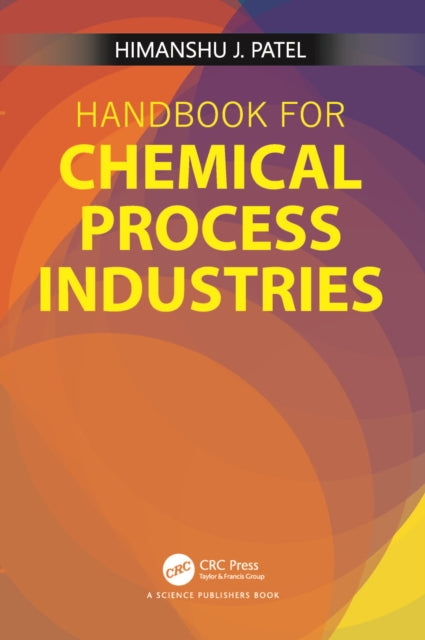 Handbook For Chemical Process Industrie By Patel  Himanshu J