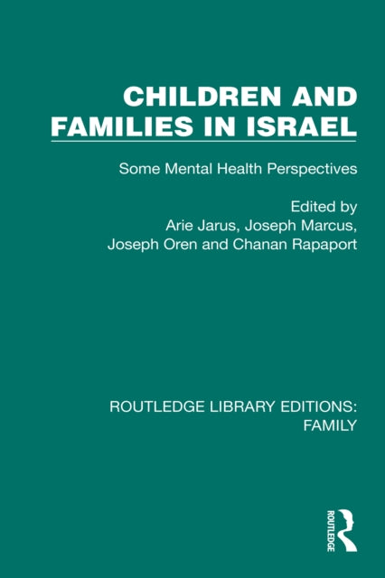 Children And Families In Israel By Jarus  Arie