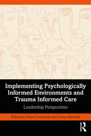 Implementing Psychologically Informed E