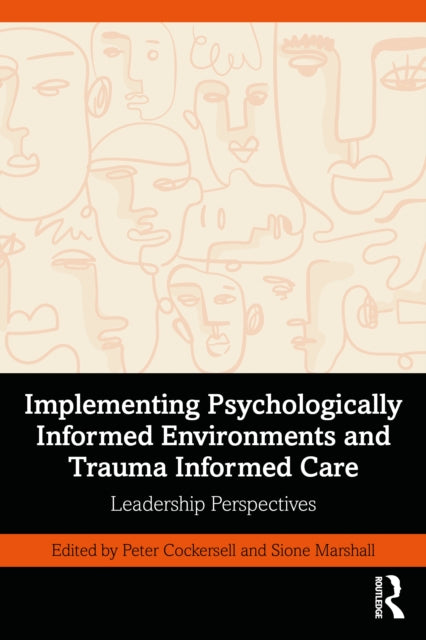 Implementing Psychologically Informed E