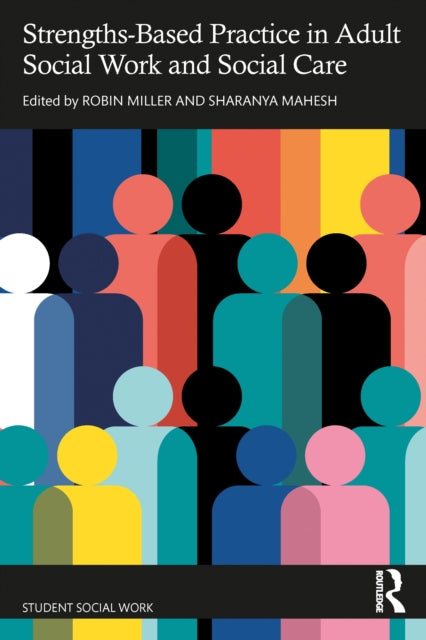 Strengths-based Practice In Adult Socia