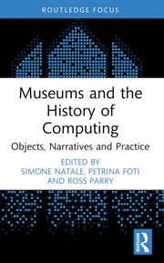 Museums And The History Of Computing