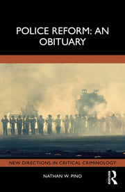 Police Reform An Obituary
