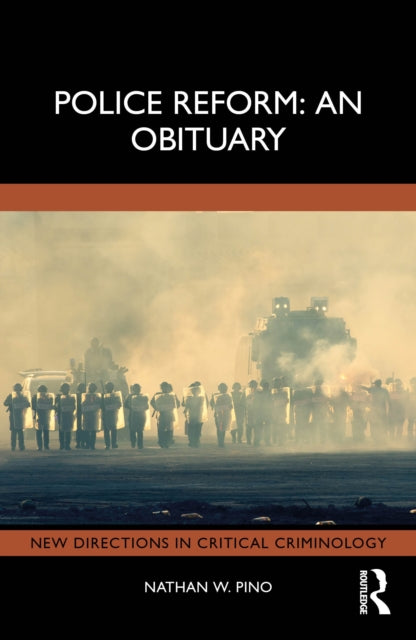 Police Reform An Obituary