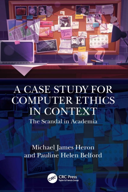 Case Study For Computer Ethics In Contex