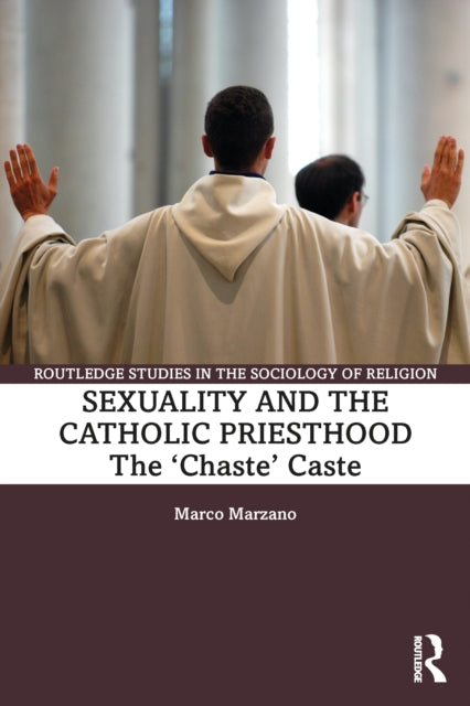 Sexuality And The Catholic Priesthood