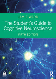 Students Guide To Cognitive Neuroscien
